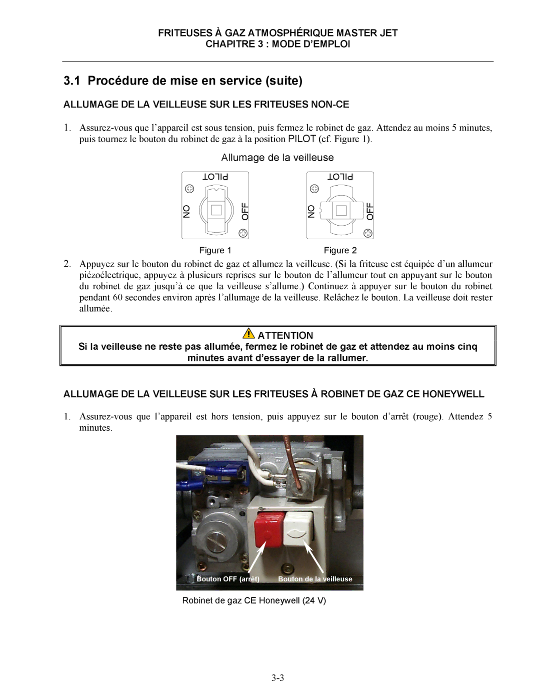 Frymaster CF manual Allumage de la veilleuse, Allumage DE LA Veilleuse SUR LES Friteuses NON-CE 