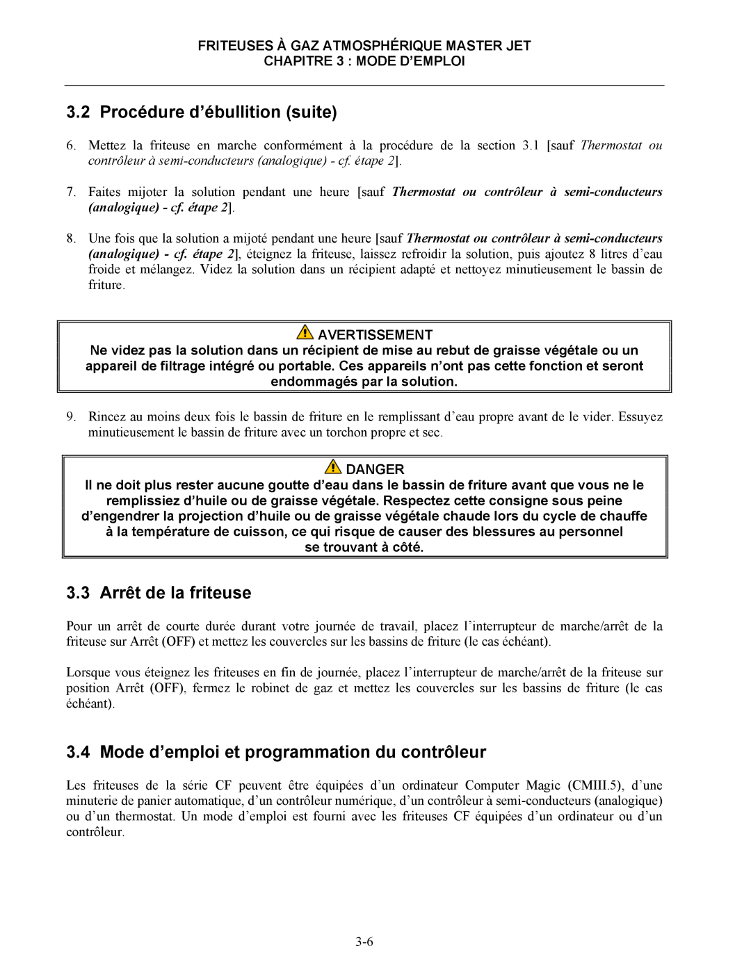 Frymaster CF manual Procédure d’ébullition suite, Arrêt de la friteuse, Mode d’emploi et programmation du contrôleur 