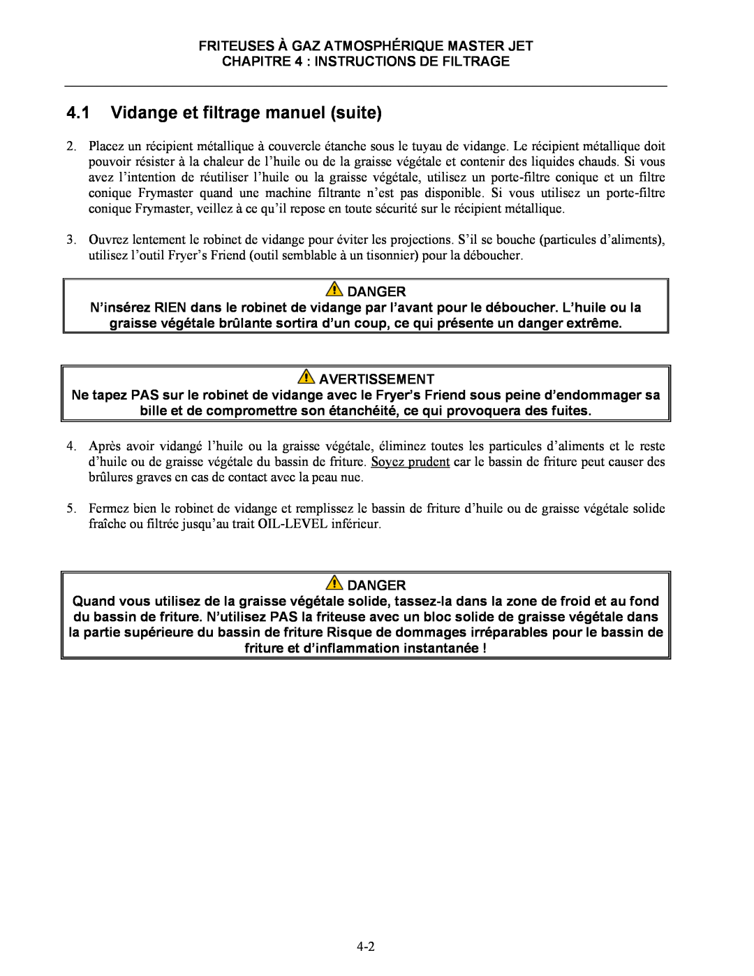 Frymaster CF manual Vidange et filtrage manuel suite, CHAPITRE 4 INSTRUCTIONS DE FILTRAGE, Danger, Avertissement 