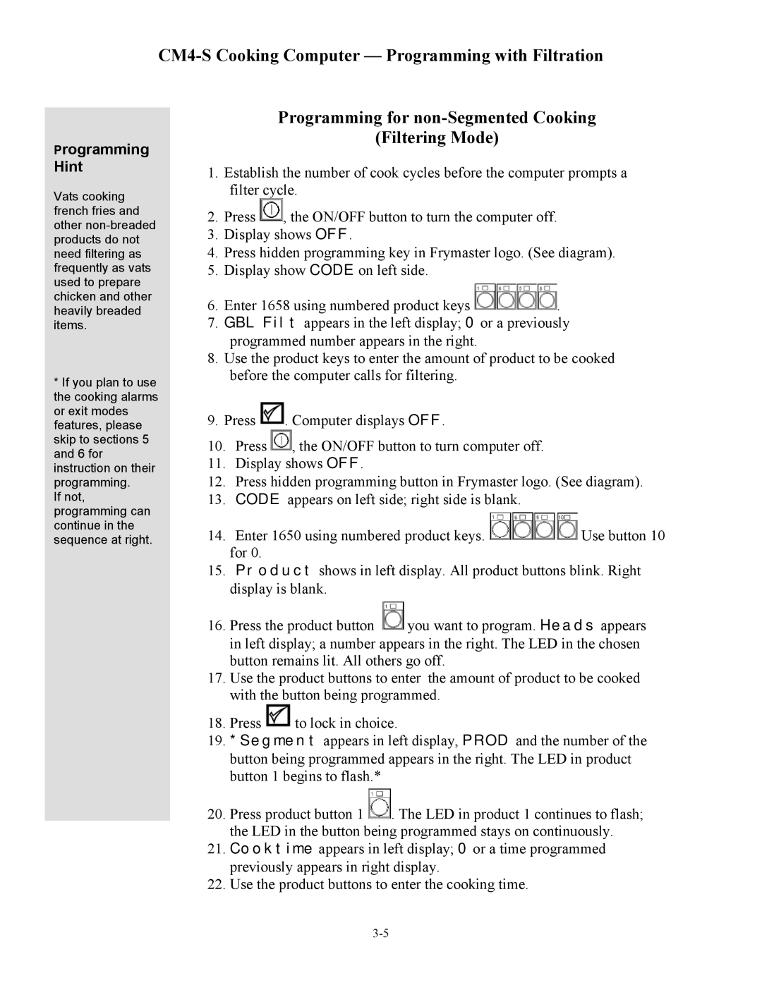 Frymaster cm45 s operation manual Programming for non-Segmented Cooking Filtering Mode, Programming Hint 
