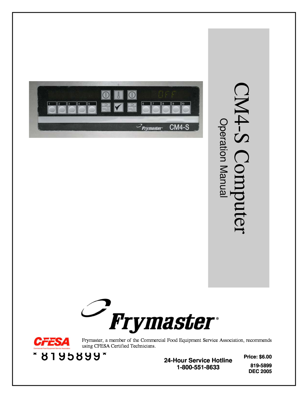 Frymaster cm45 s operation manual Hour Service Hotline, 8195899, 819-5899, Price $6.00 
