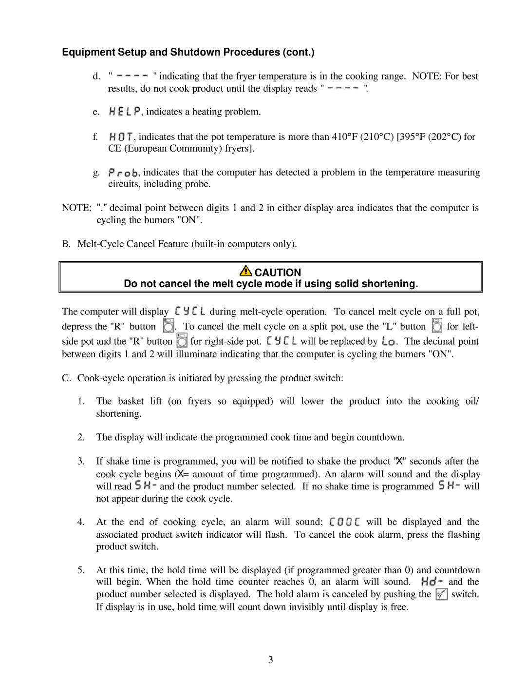 Frymaster CMIII.5 manual Do not cancel the melt cycle mode if using solid shortening 