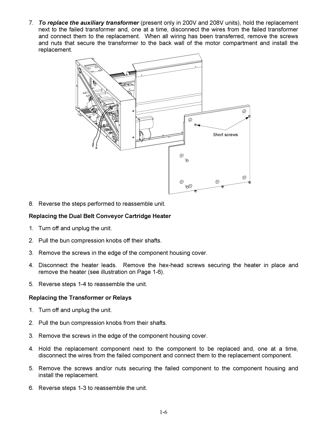 Frymaster CT16 Series manual Replacing the Dual Belt Conveyor Cartridge Heater, Replacing the Transformer or Relays 