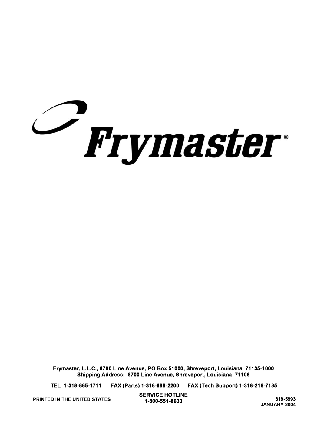 Frymaster CT16 Series manual Shipping Address 8700 Line Avenue, Shreveport, Louisiana, Service Hotline 