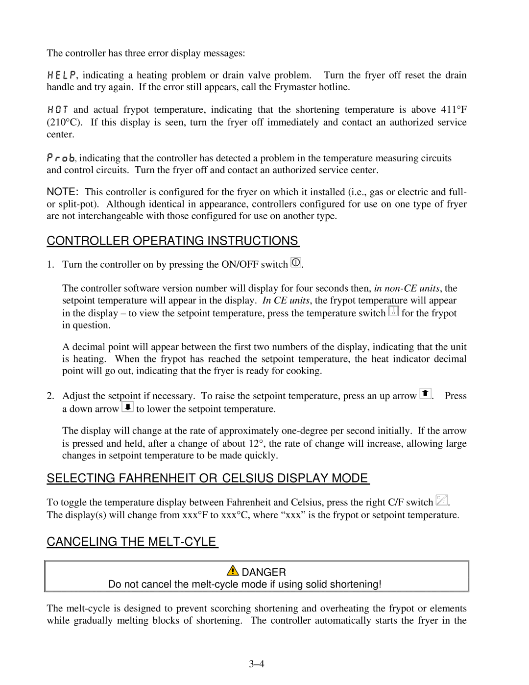 Frymaster E4 manual Controller Operating Instructions, Do not cancel the melt-cycle mode if using solid shortening 