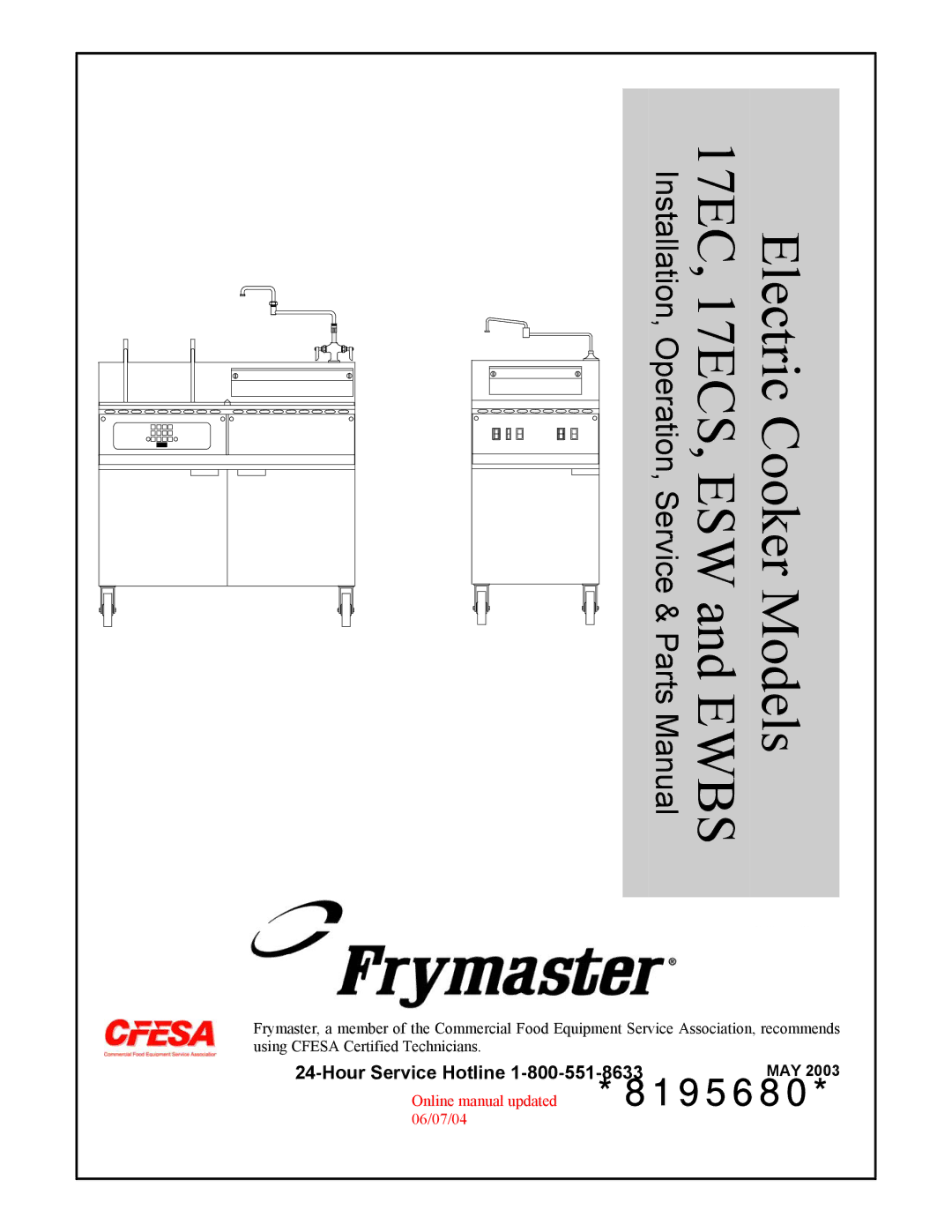 Frymaster 17ECS, ESW, EWBS manual Hour Service Hotline 