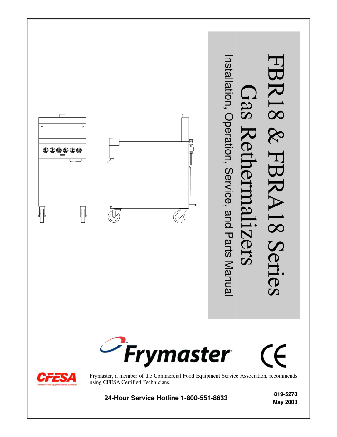 Frymaster FBR18 Series manual Hour Service Hotline 