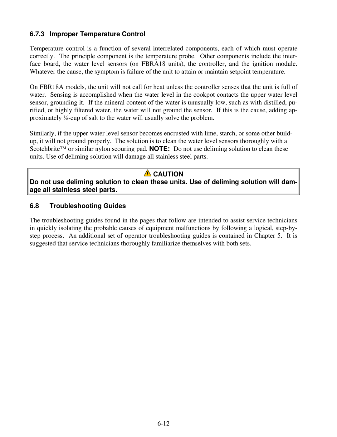 Frymaster FBR18 Series manual Improper Temperature Control 