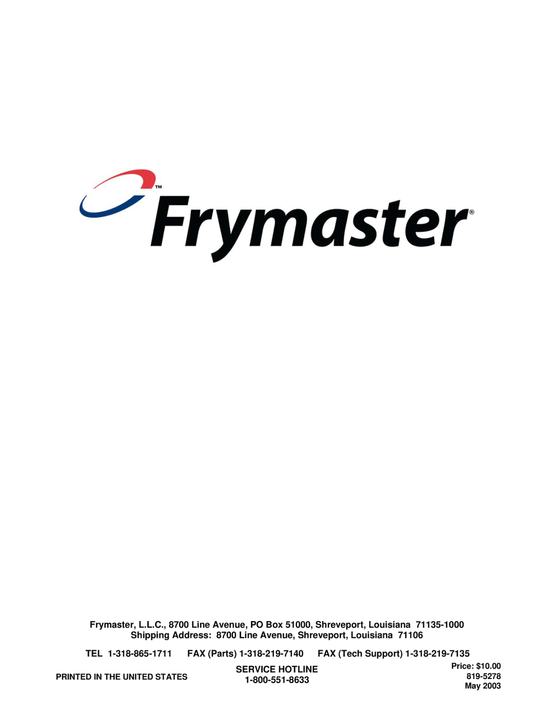 Frymaster FBR18 Series manual Service Hotline 