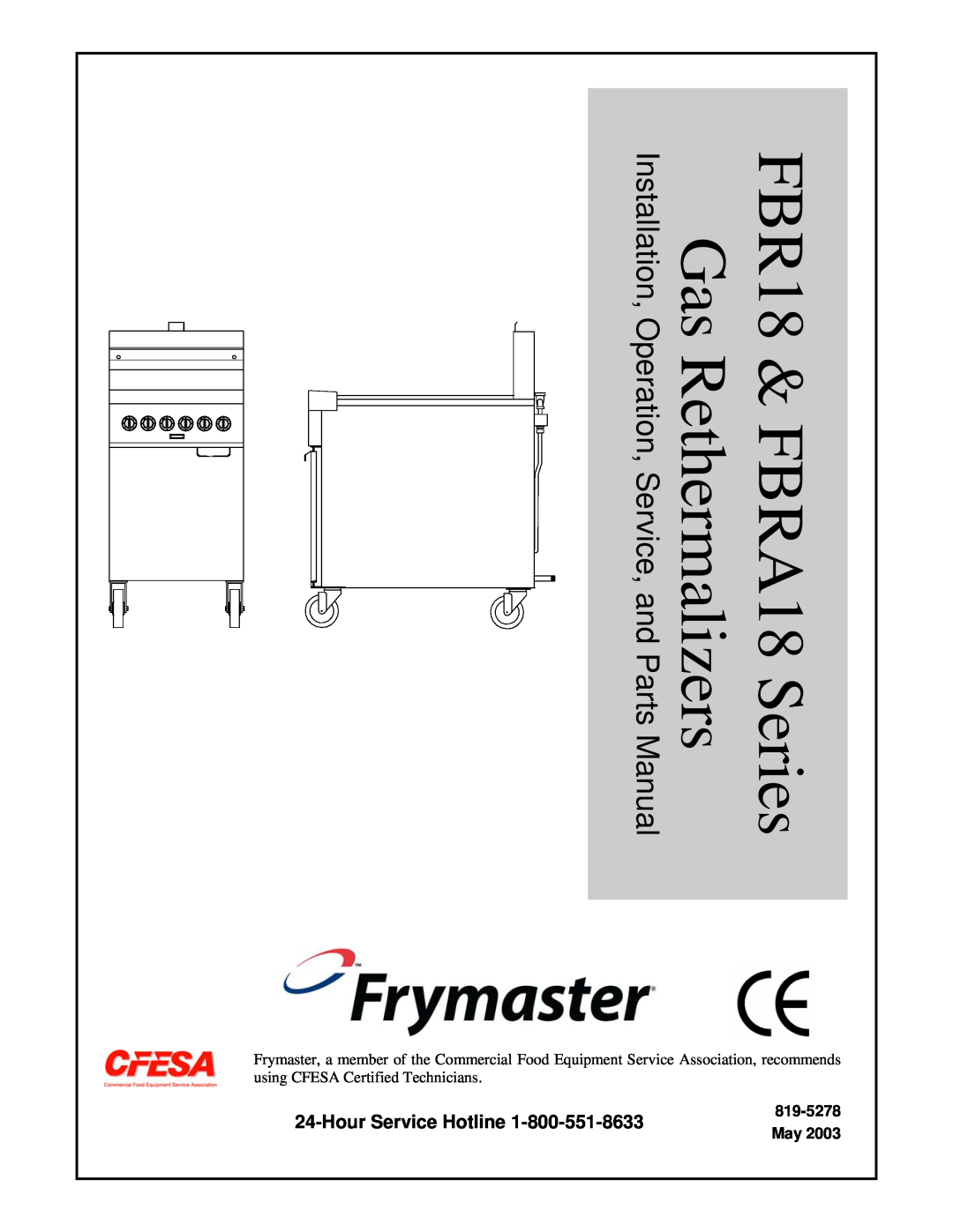 Frymaster FBR18 Series manual HourService Hotline, 819-5278, FBR18 & FBRA18 Series, Gas Rethermalizers 