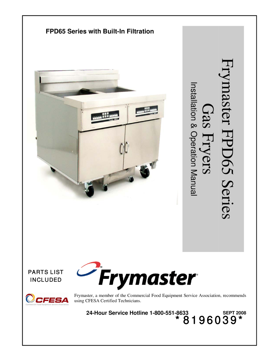 Frymaster FDP65 operation manual FPD65 Series with Built-In Filtration, Hour Service Hotline 