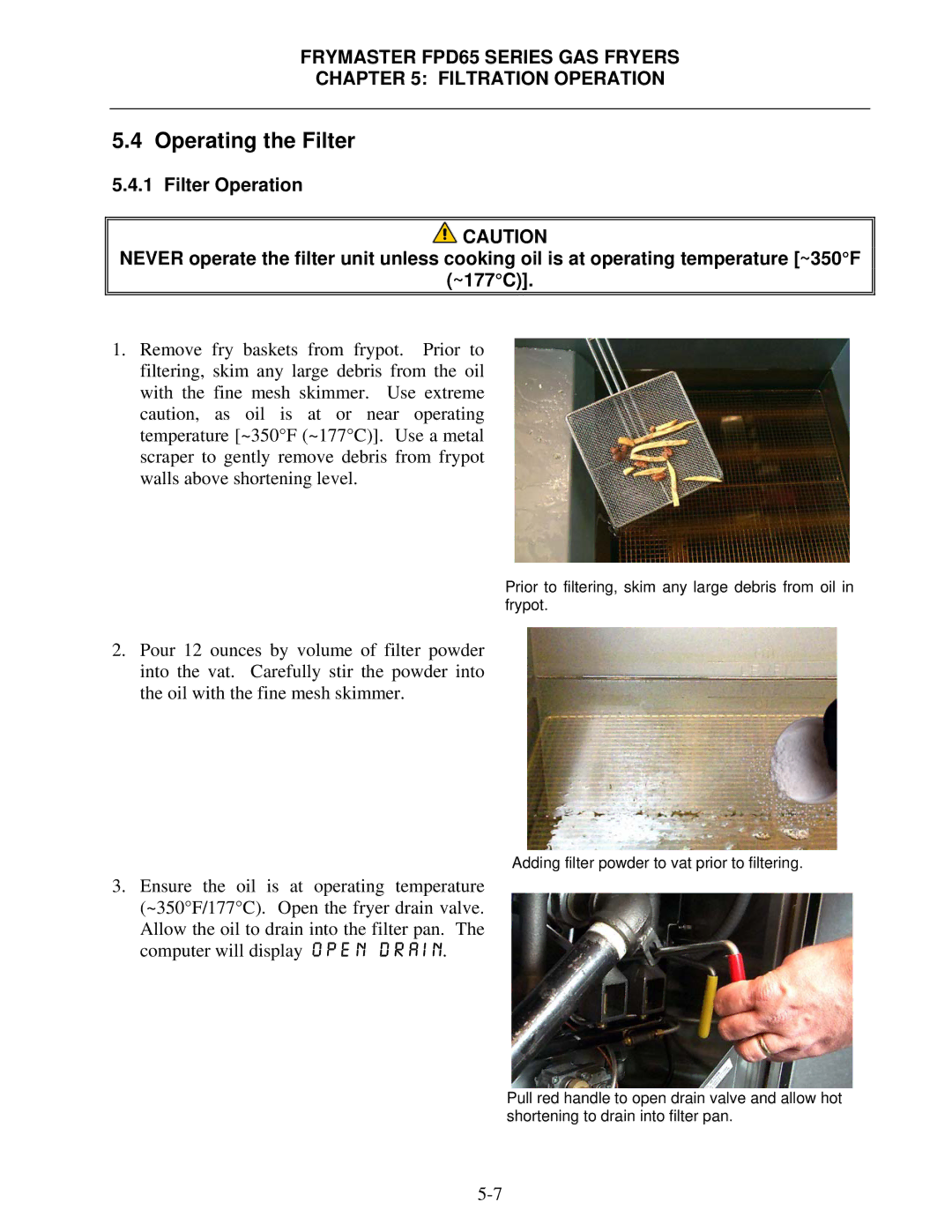 Frymaster FDP65 operation manual Operating the Filter 