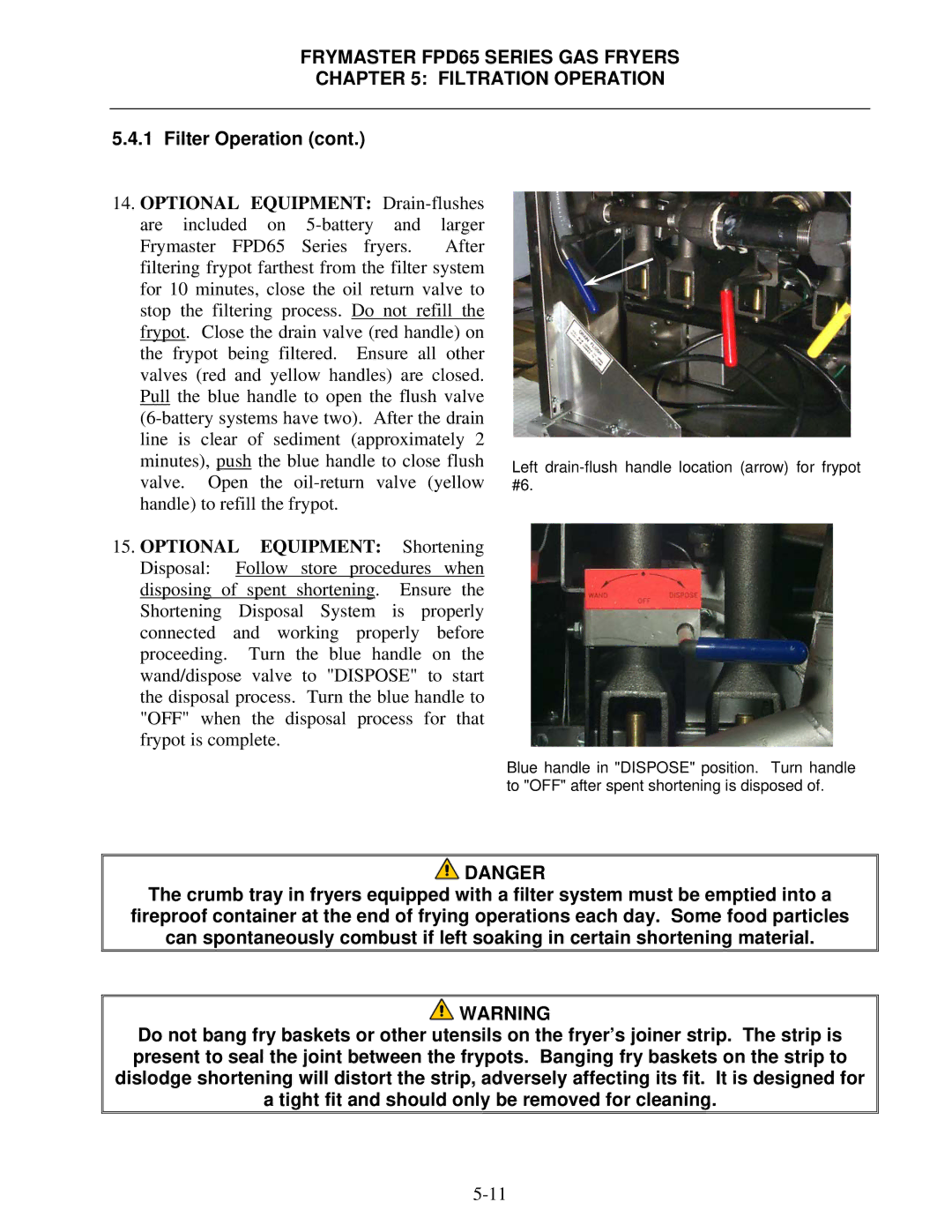 Frymaster FDP65 operation manual Frymaster FPD65 Series GAS Fryers Filtration Operation 