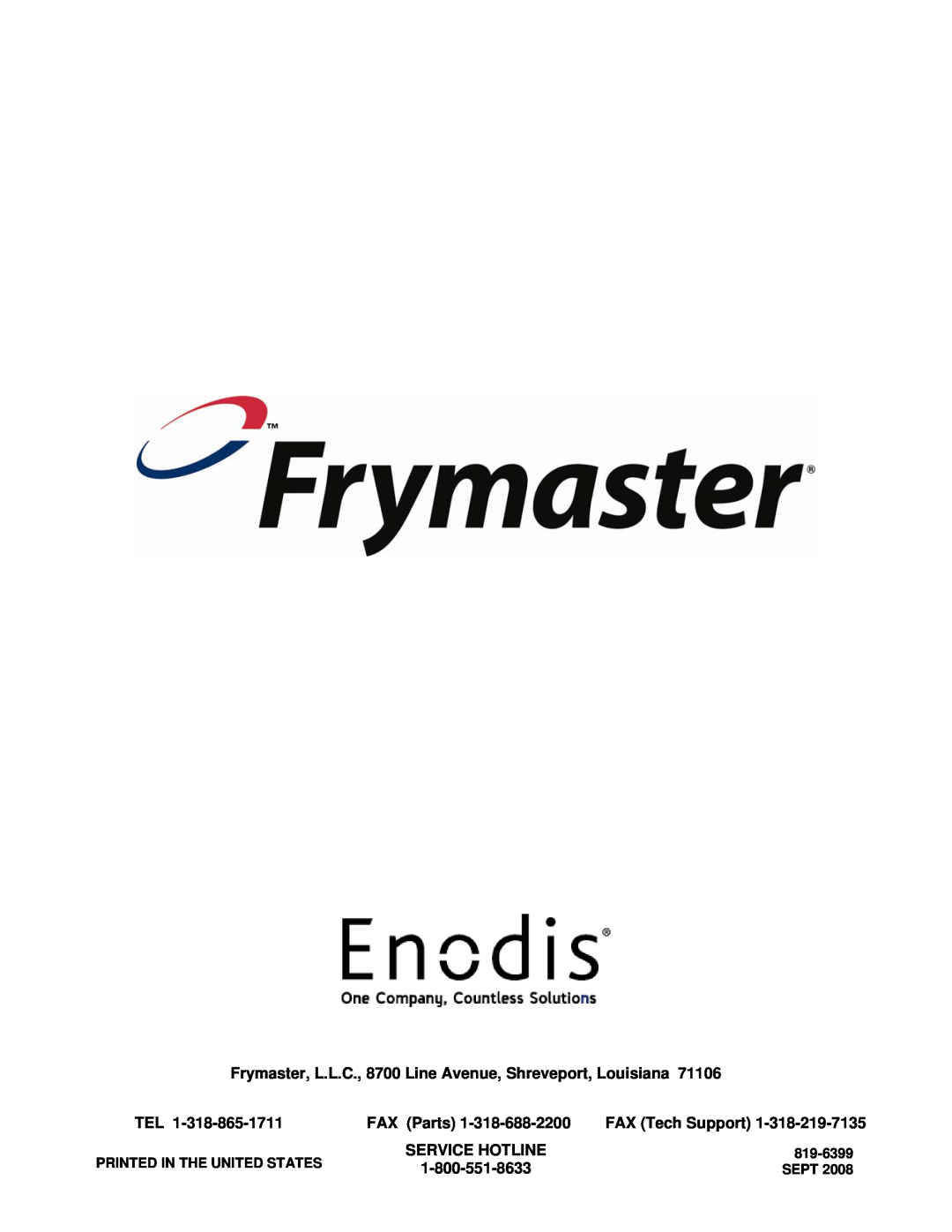 Frymaster FE155 Frymaster, L.L.C., 8700 Line Avenue, Shreveport, Louisiana, FAX Parts, FAX Tech Support, Service Hotline 