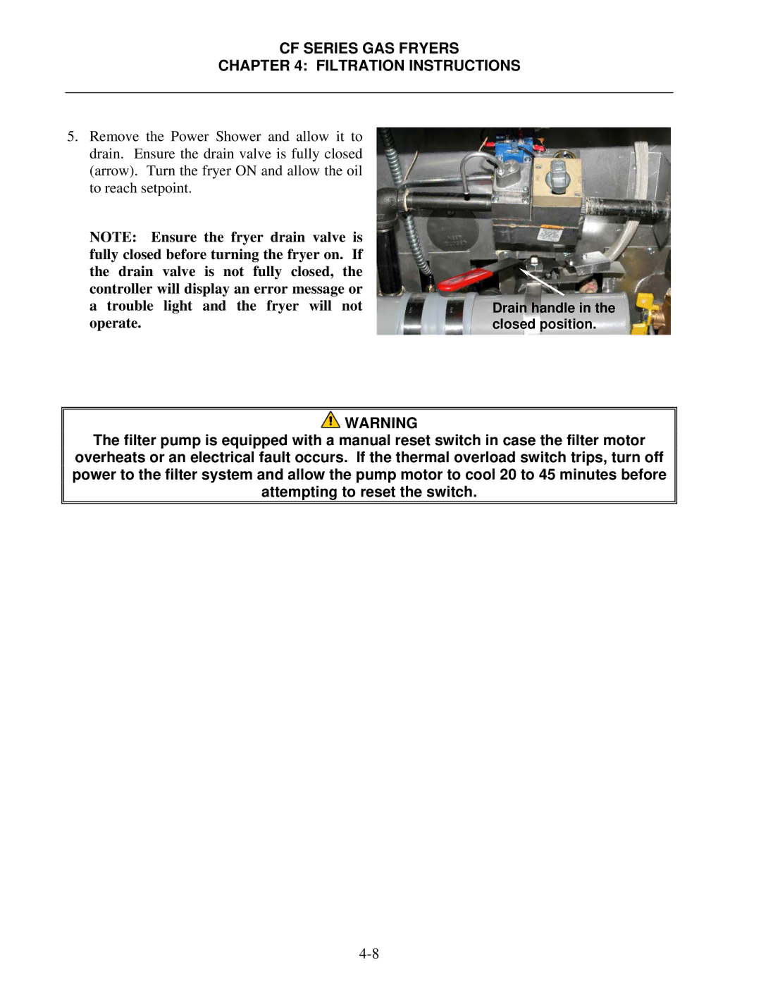 Frymaster FMCF operation manual Drain handle in the closed position 