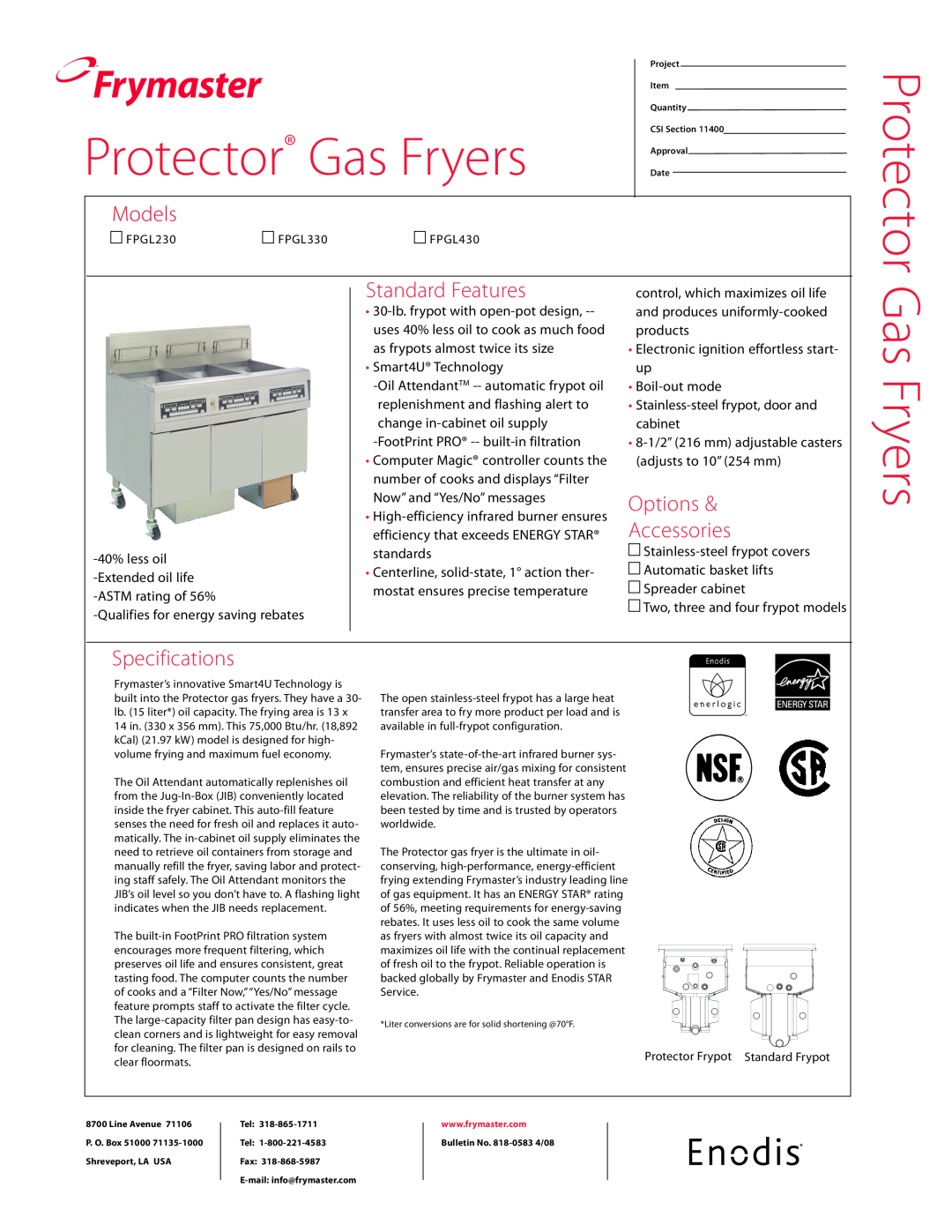 Frymaster FPGL430 specifications 40% less oil Extended oil life ASTM rating of 56%, Qualifies for energy saving rebates 