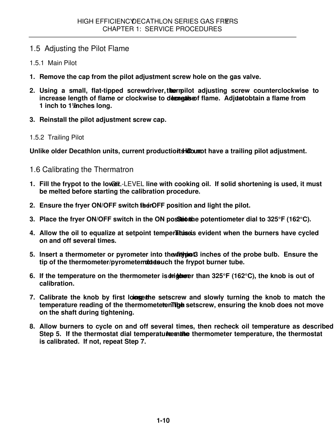 Frymaster FPHD manual Adjusting the Pilot Flame, Calibrating the Thermatron, Main Pilot, Trailing Pilot 