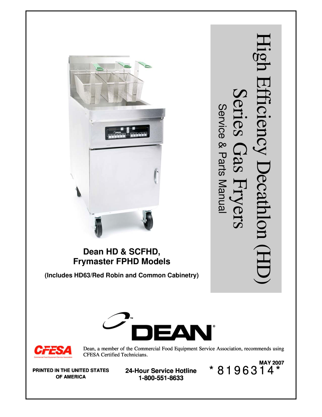 Frymaster manual Dean HD & SCFHD Frymaster FPHD Models, Includes HD63/Red Robin and Common Cabinetry, 1-800-551-8633 
