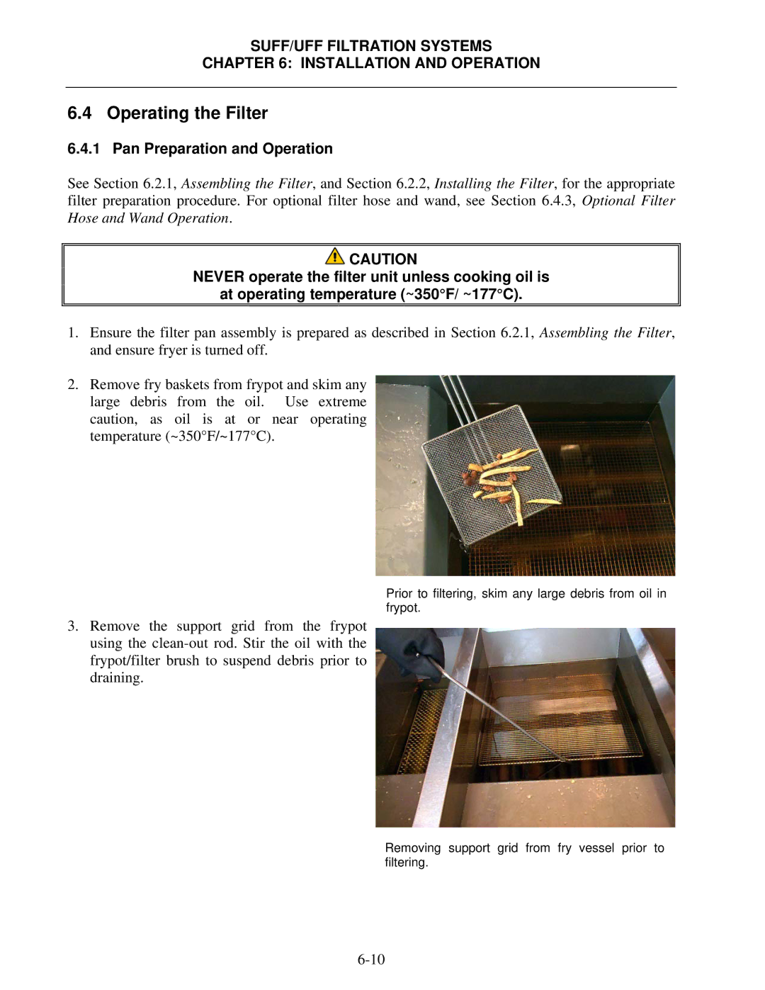 Frymaster FPHD65 operation manual Operating the Filter, Pan Preparation and Operation 