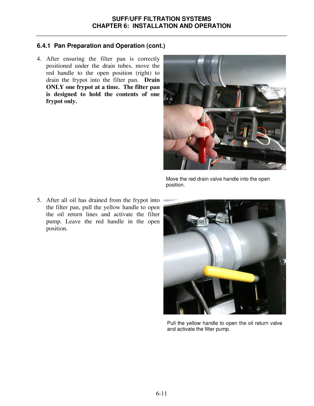 Frymaster FPHD65 operation manual Move the red drain valve handle into the open position 