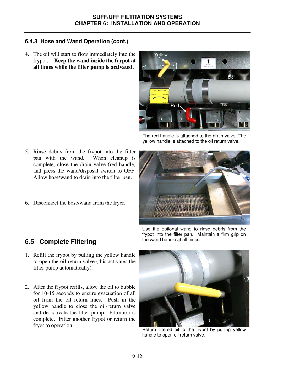 Frymaster FPHD65 operation manual Complete Filtering, Hose and Wand Operation 