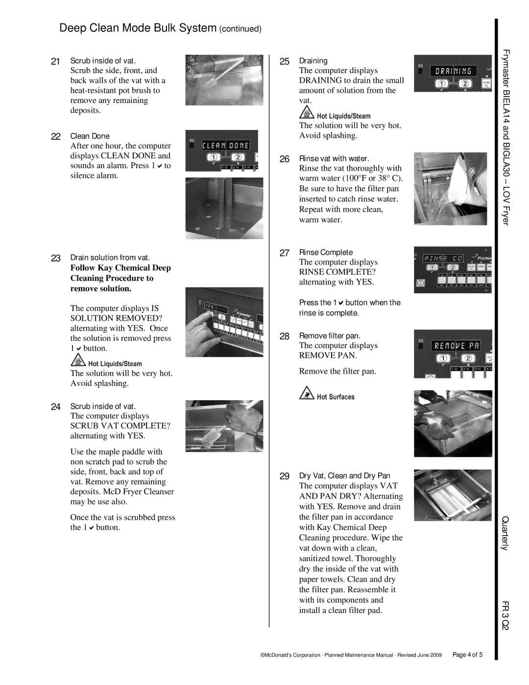 Frymaster FR 3 manual Computer displays Rinse COMPLETE? alternating with YES 