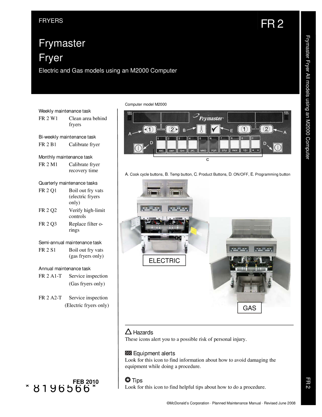 Frymaster FR2 manual Weekly maintenance task, Bi-weekly maintenance task, Monthly maintenance task 