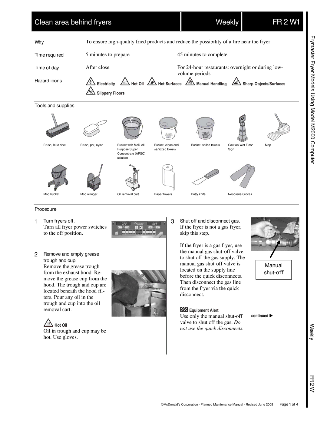 Frymaster FR2 manual FR 2 W1, Remove and empty grease trough and cup, Shut off and disconnect gas 