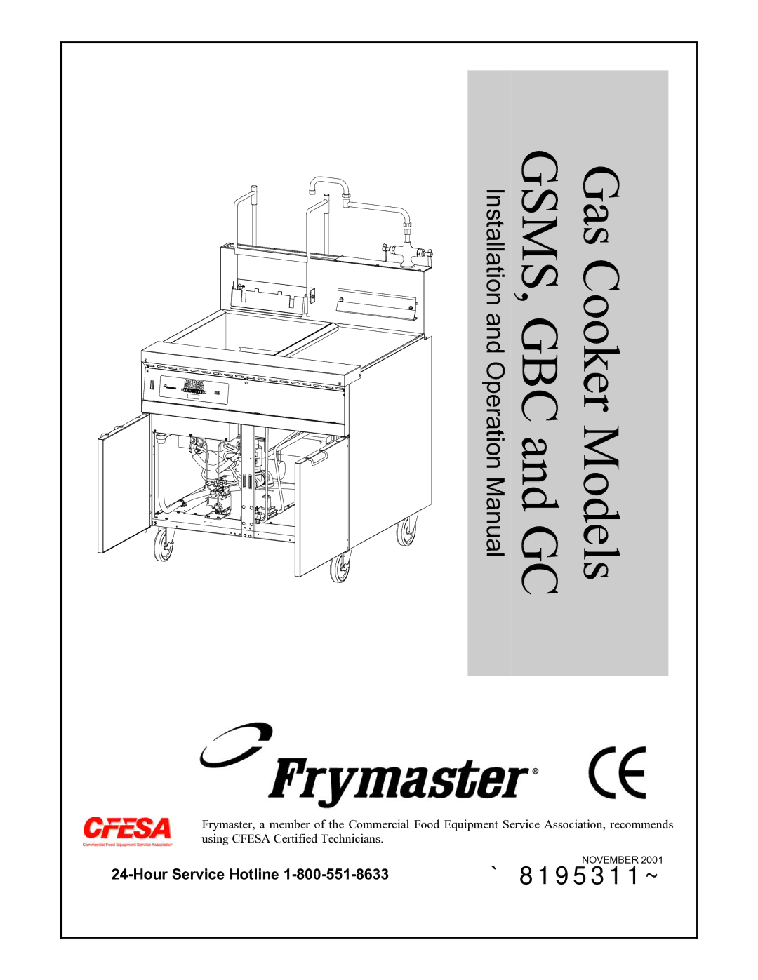 Frymaster GBC, GSMS, GC operation manual `8195311~, Hour Service Hotline 