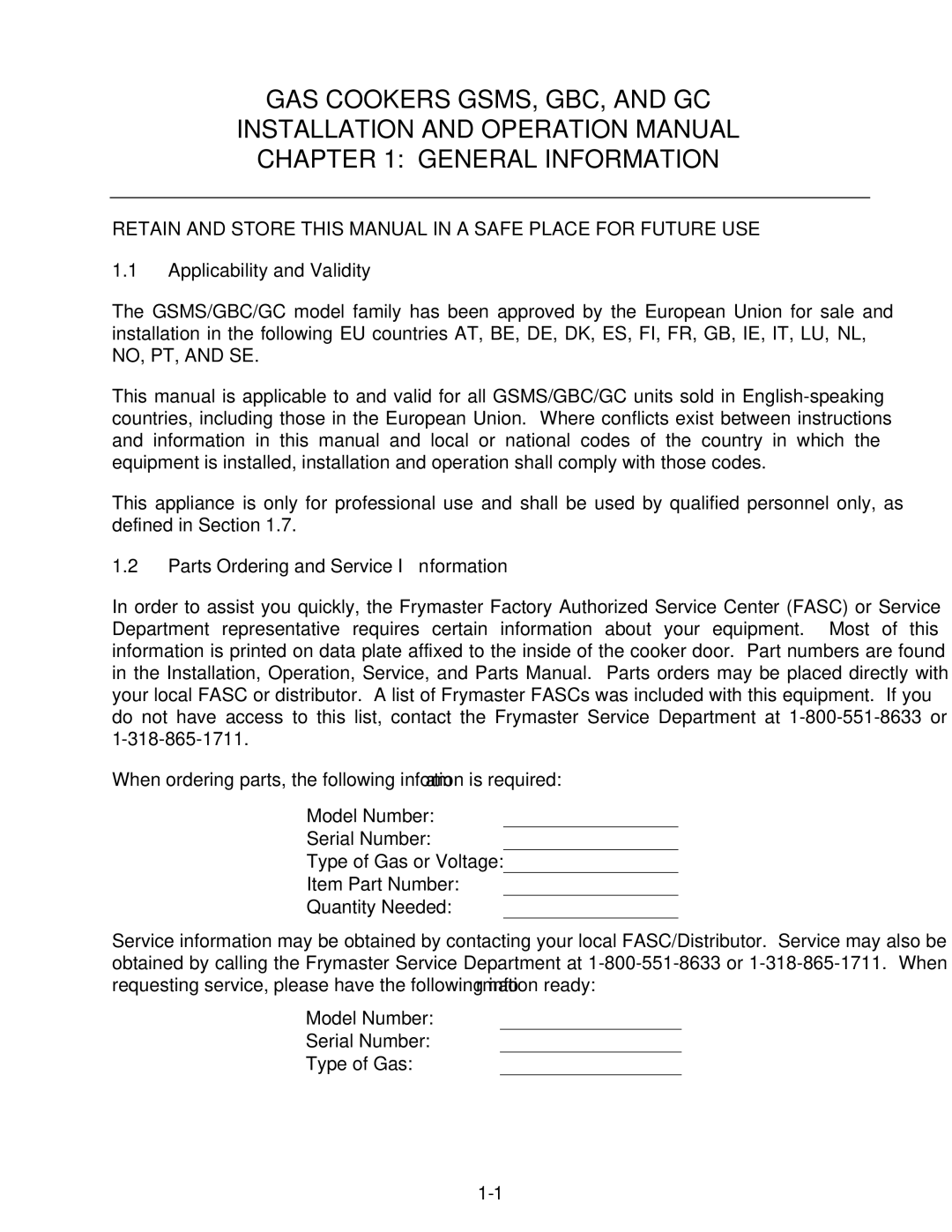 Frymaster operation manual GAS Cookers GSMS, GBC, and GC General Information, Applicability and Validity 