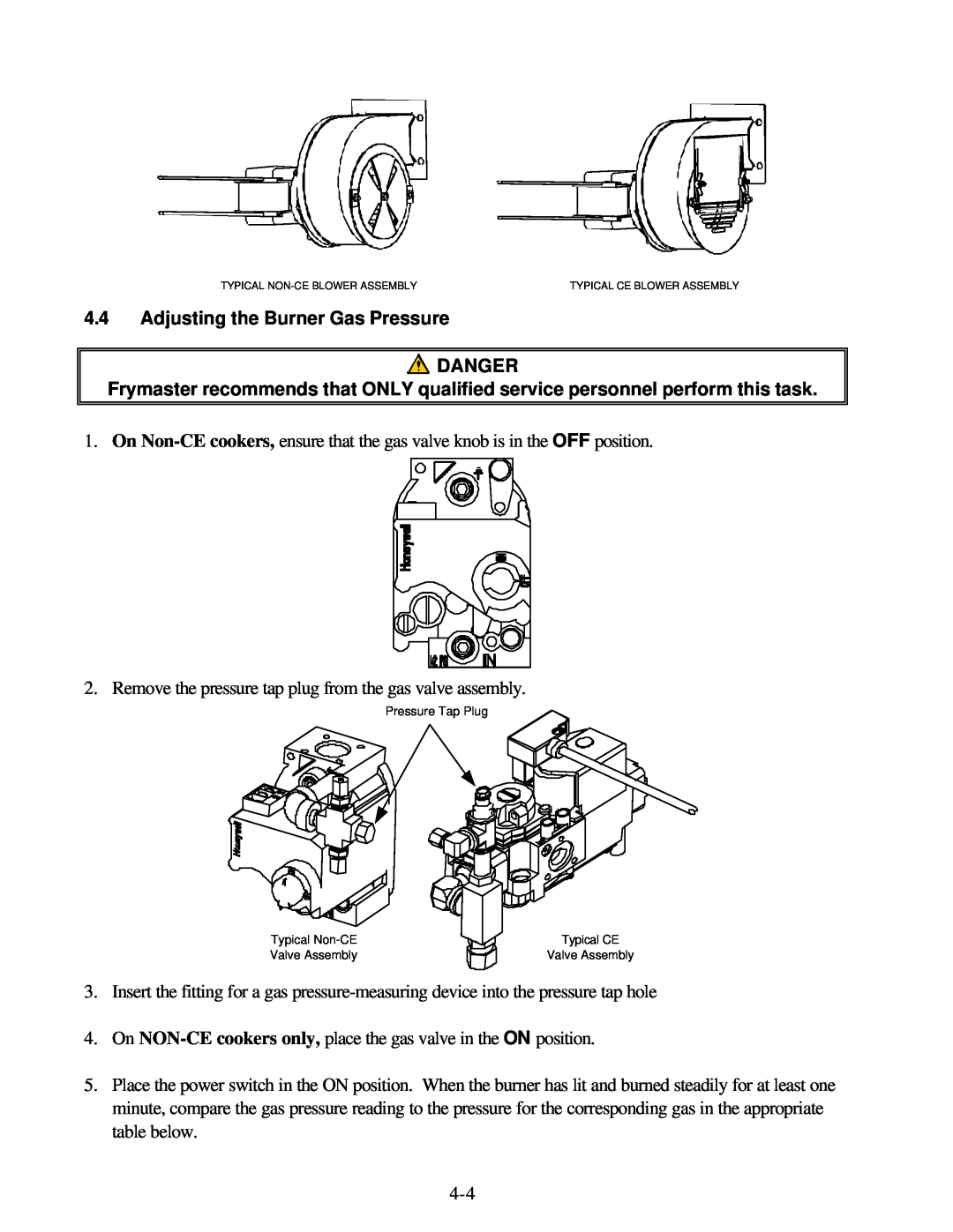 Frymaster GSMS, GBC, GC operation manual 4.4Adjusting the Burner Gas Pressure DANGER 