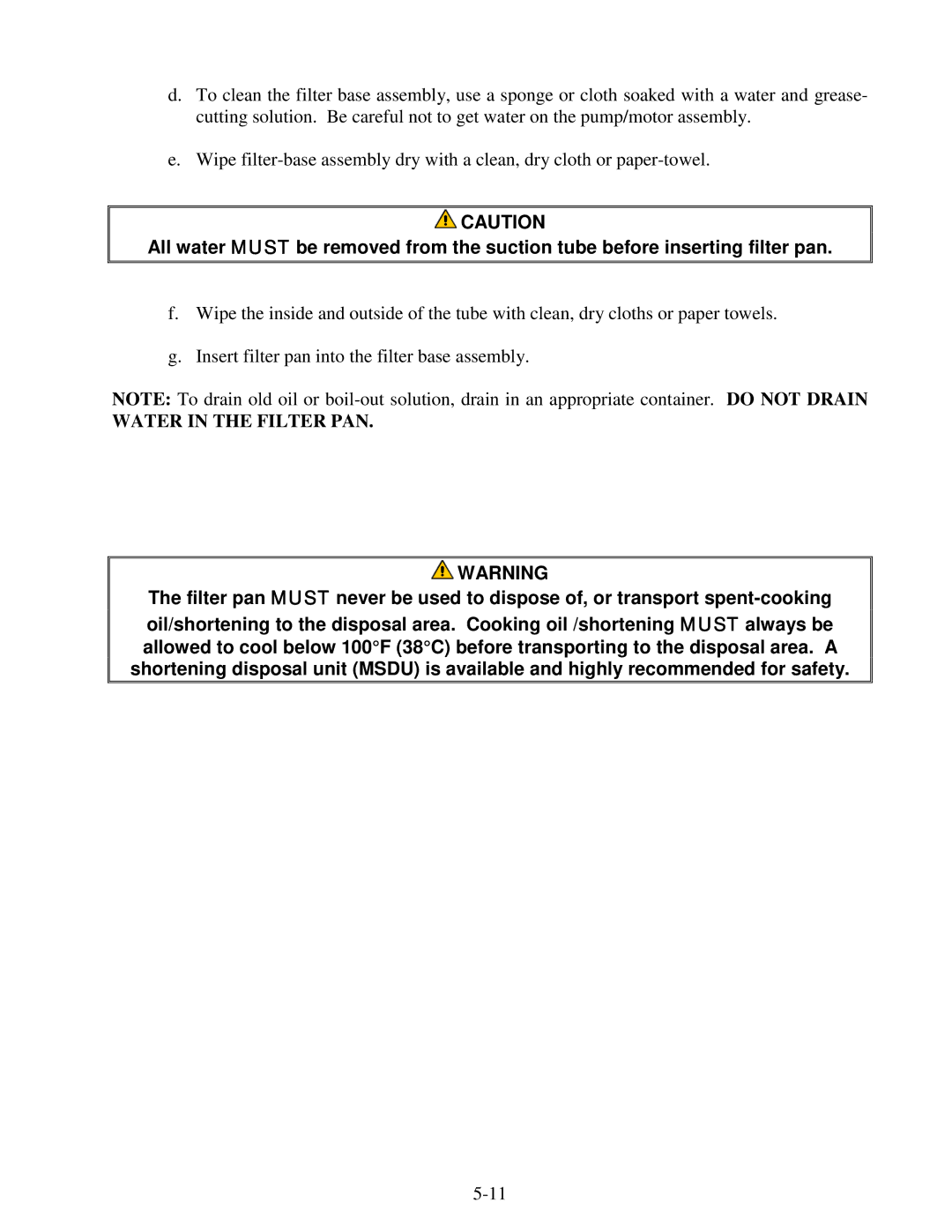 Frymaster H14 Series service manual Water in the Filter PAN 