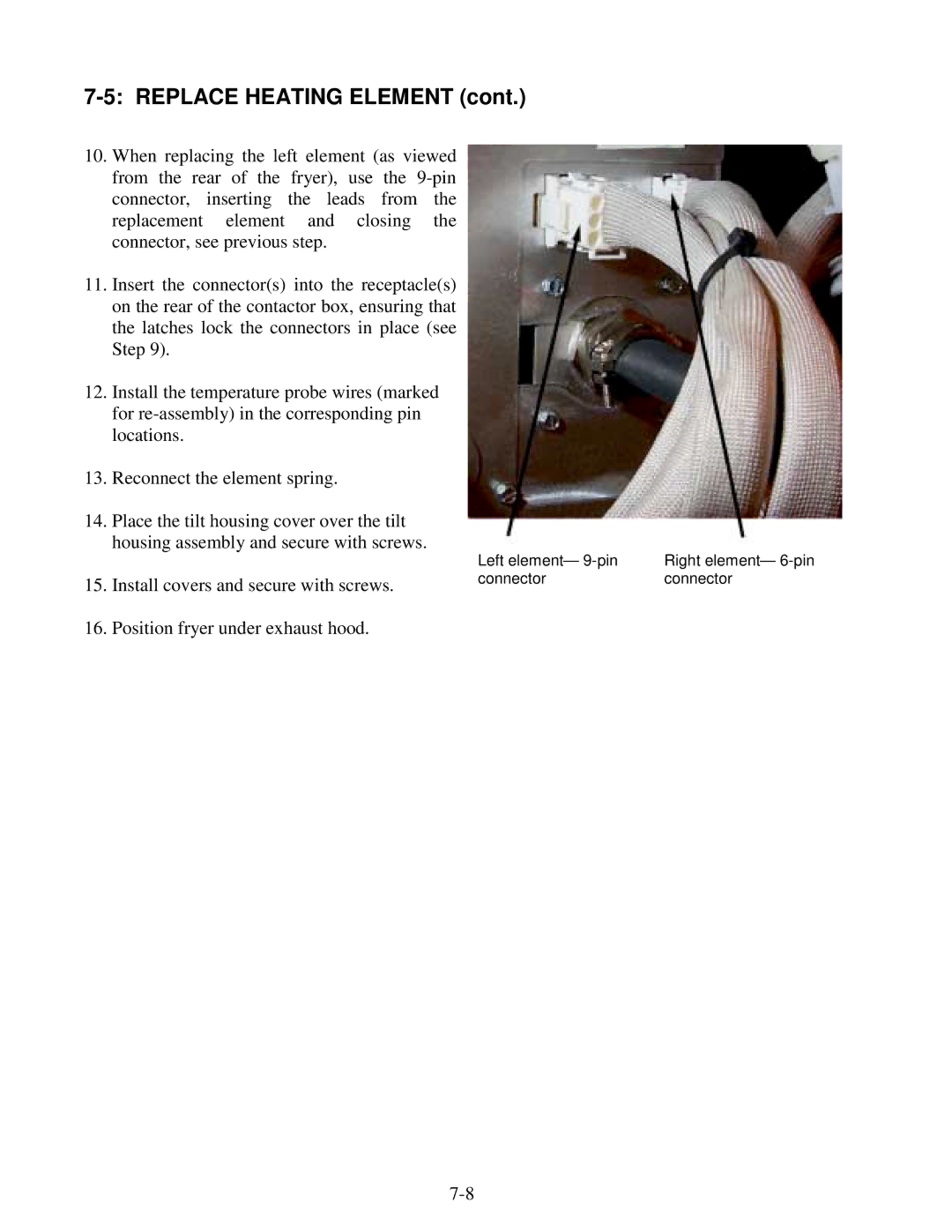 Frymaster H14 Series service manual Left element- 9-pin Right element- 6-pin Connector 