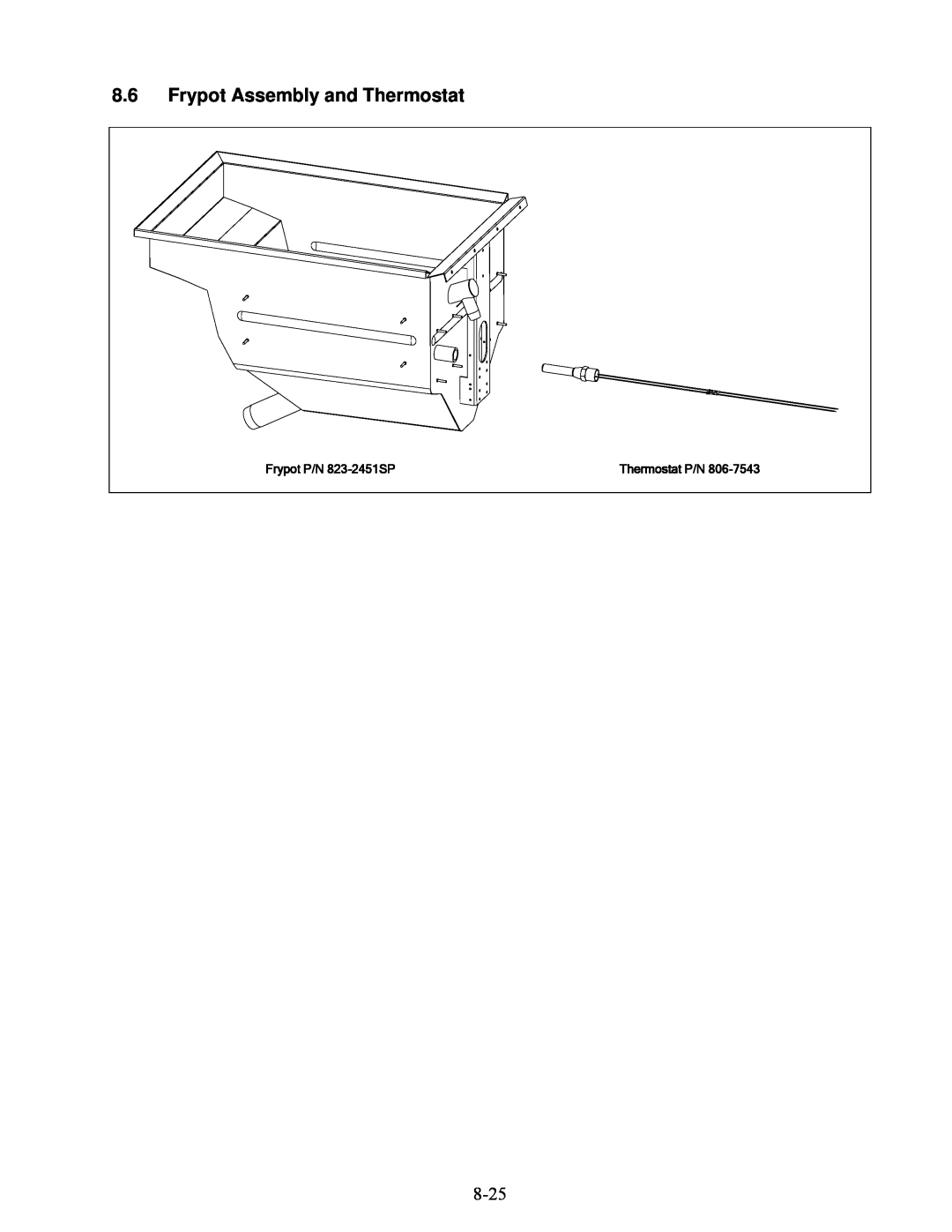 Frymaster H22SC, H17SC, H14SC manual Frypot Assembly and Thermostat, Frypot P/N 823-2451SP, Thermostat P/N 