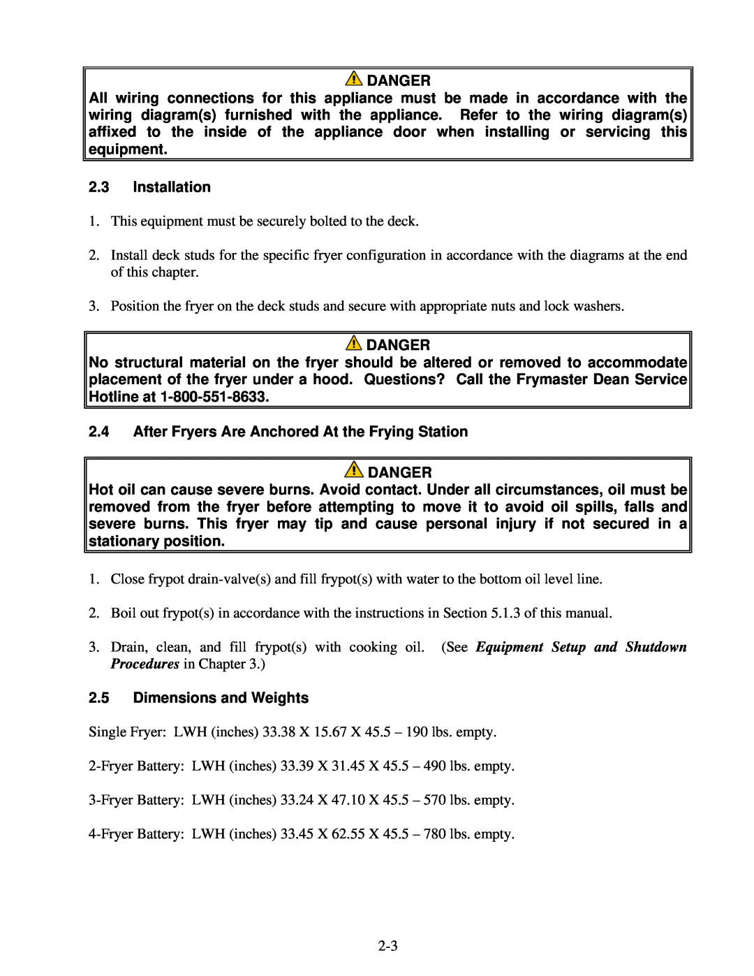 Frymaster H17SC manual Installation, After Fryers Are Anchored At the Frying Station DANGER, Dimensions and Weights, Danger 
