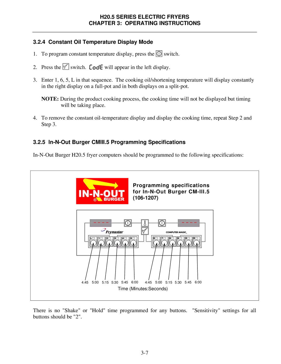 Frymaster H20.5 SERIES manual Constant Oil Temperature Display Mode, In-N-Out Burger CMIII.5 Programming Specifications 