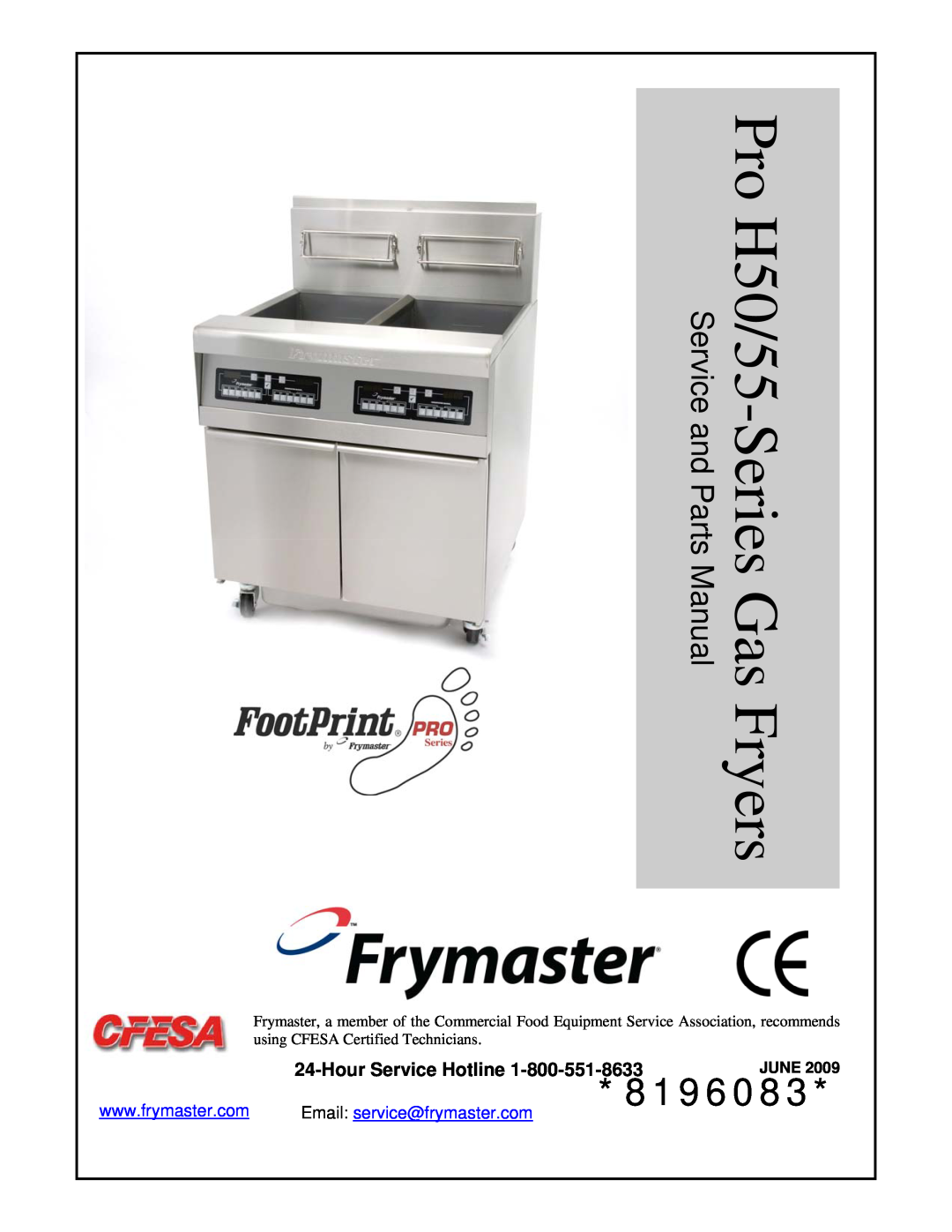 Frymaster H50 manual HourService Hotline, 8196083, Email: service@frymaster.com, June, Service and Parts Manual 