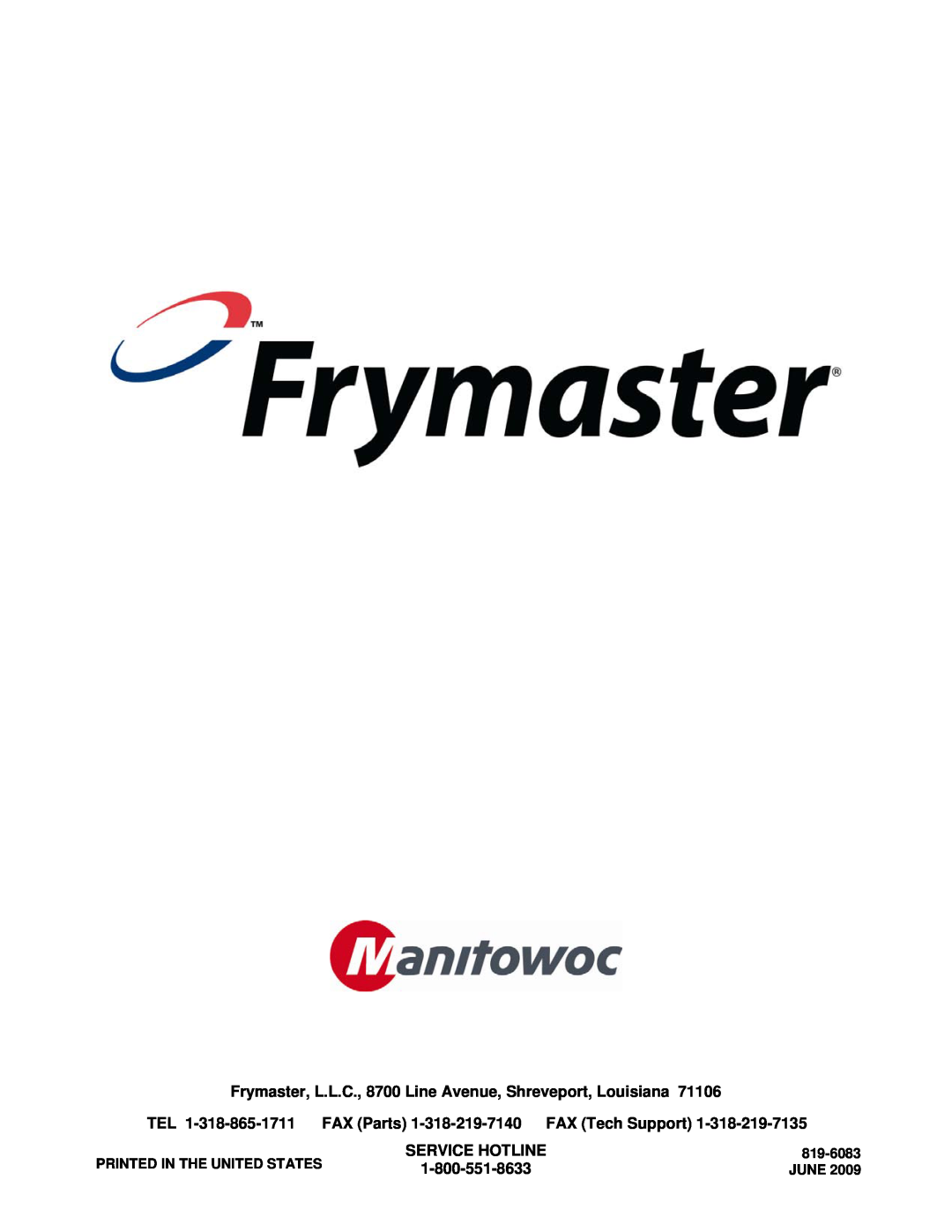 Frymaster H50 manual Service Hotline, 1-800-551-8633, Printed In The United States, 819-6083, June 