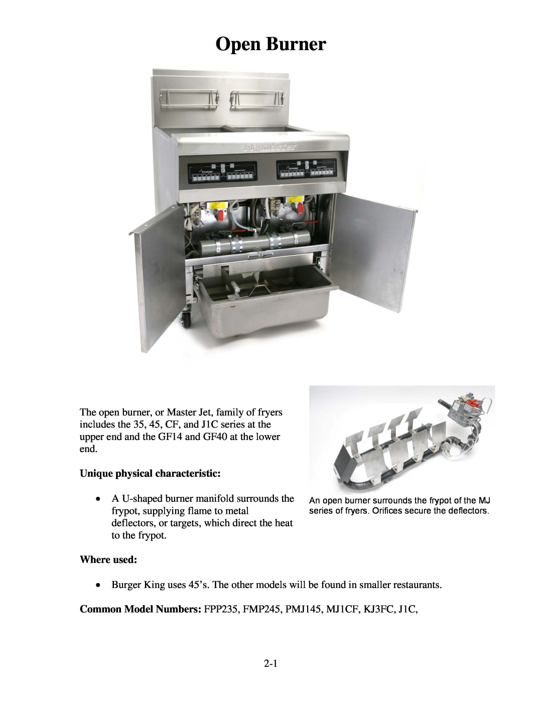 Frymaster H50 manual Open Burner, Where used, Unique physical characteristic 