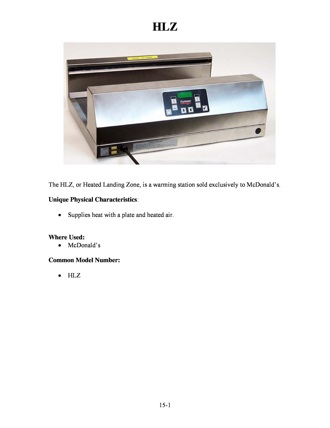 Frymaster H50 manual Supplies heat with a plate and heated air, McDonald’s, 15-1, Where Used, Common Model Number 