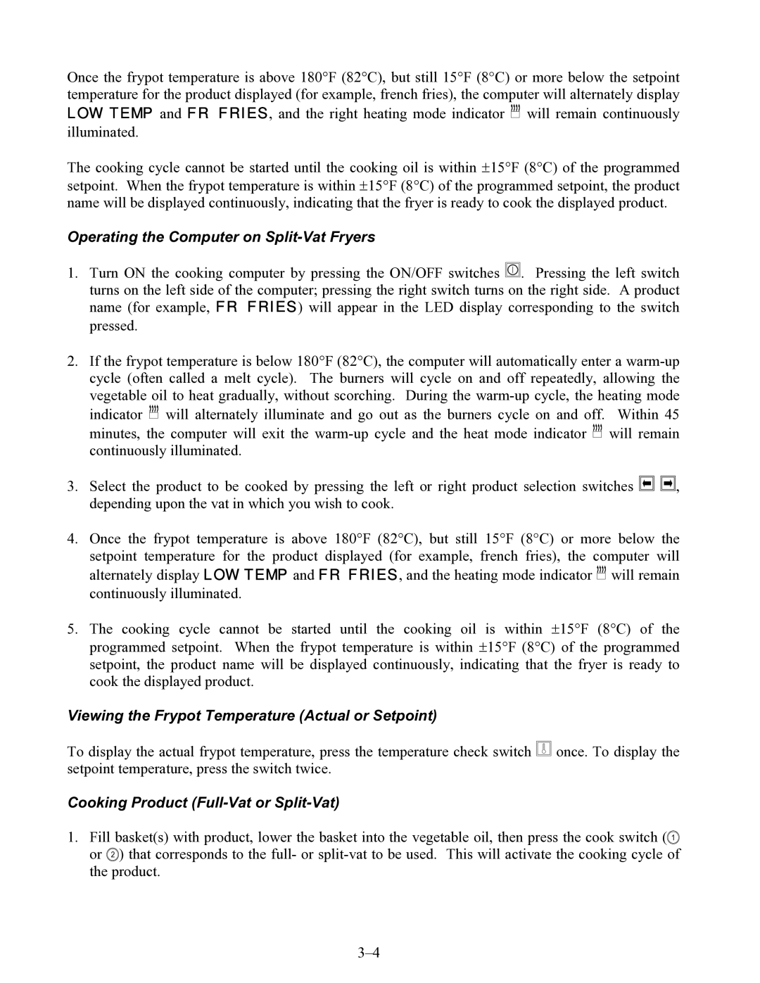 Frymaster H52 Series warranty Operating the Computer on Split-Vat Fryers, Viewing the Frypot Temperature Actual or Setpoint 