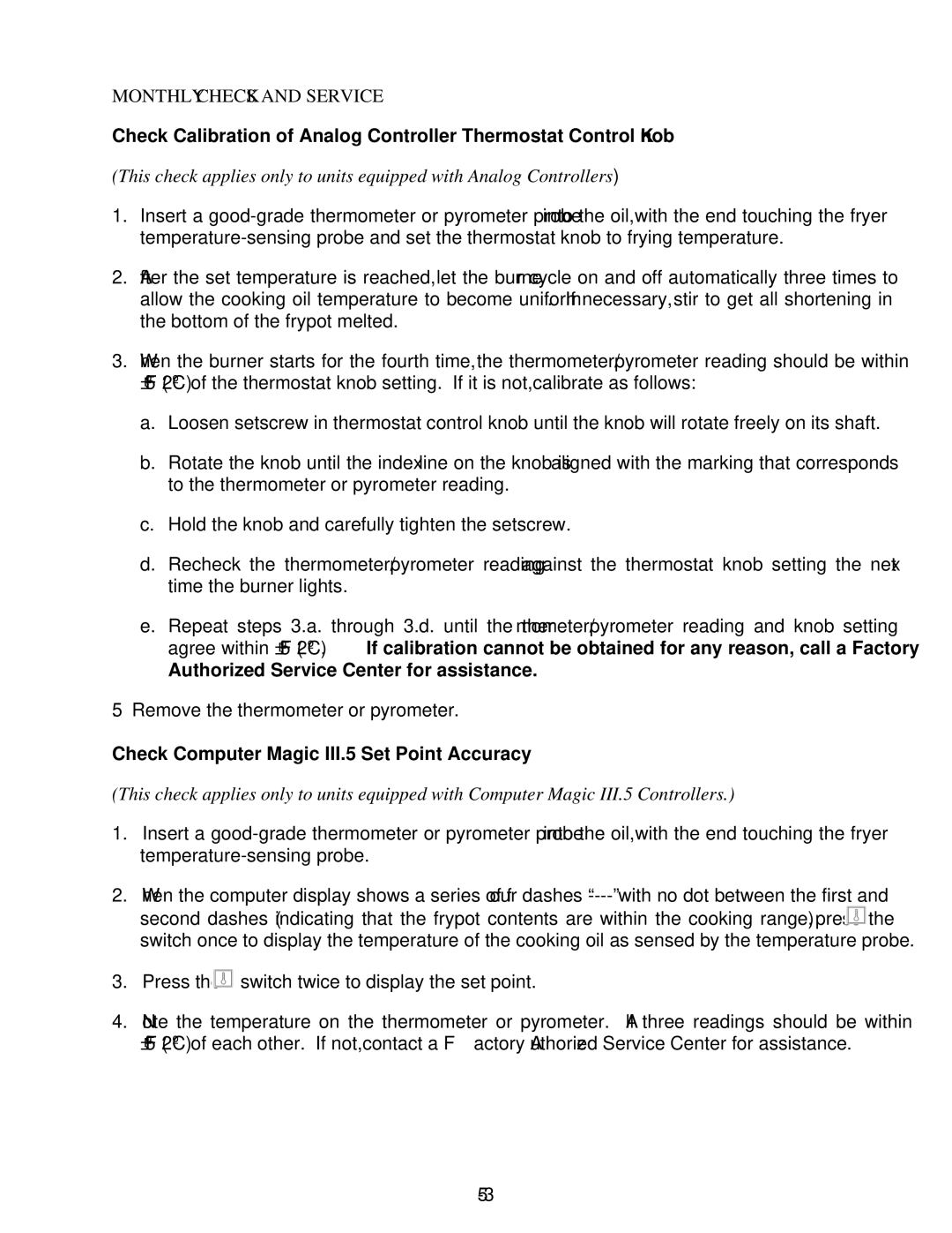 Frymaster H55 operation manual Monthly Checks and Service, Authorized Service Center for assistance 