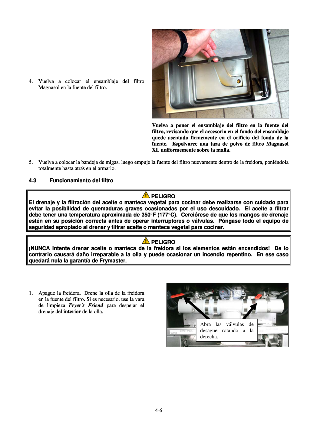 Frymaster H55 manual 4.3Funcionamiento del filtro PELIGRO, Peligro 