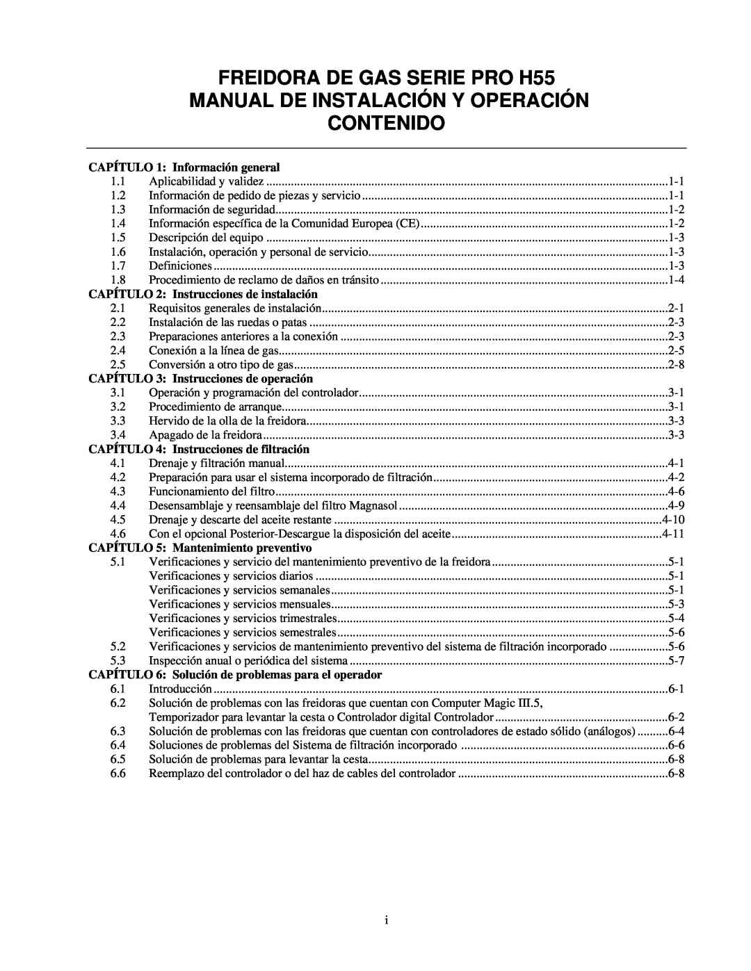 Frymaster FREIDORA DE GAS SERIE PRO H55, Manual De Instalación Y Operación Contenido, CAPÍTULO 1 Información general 