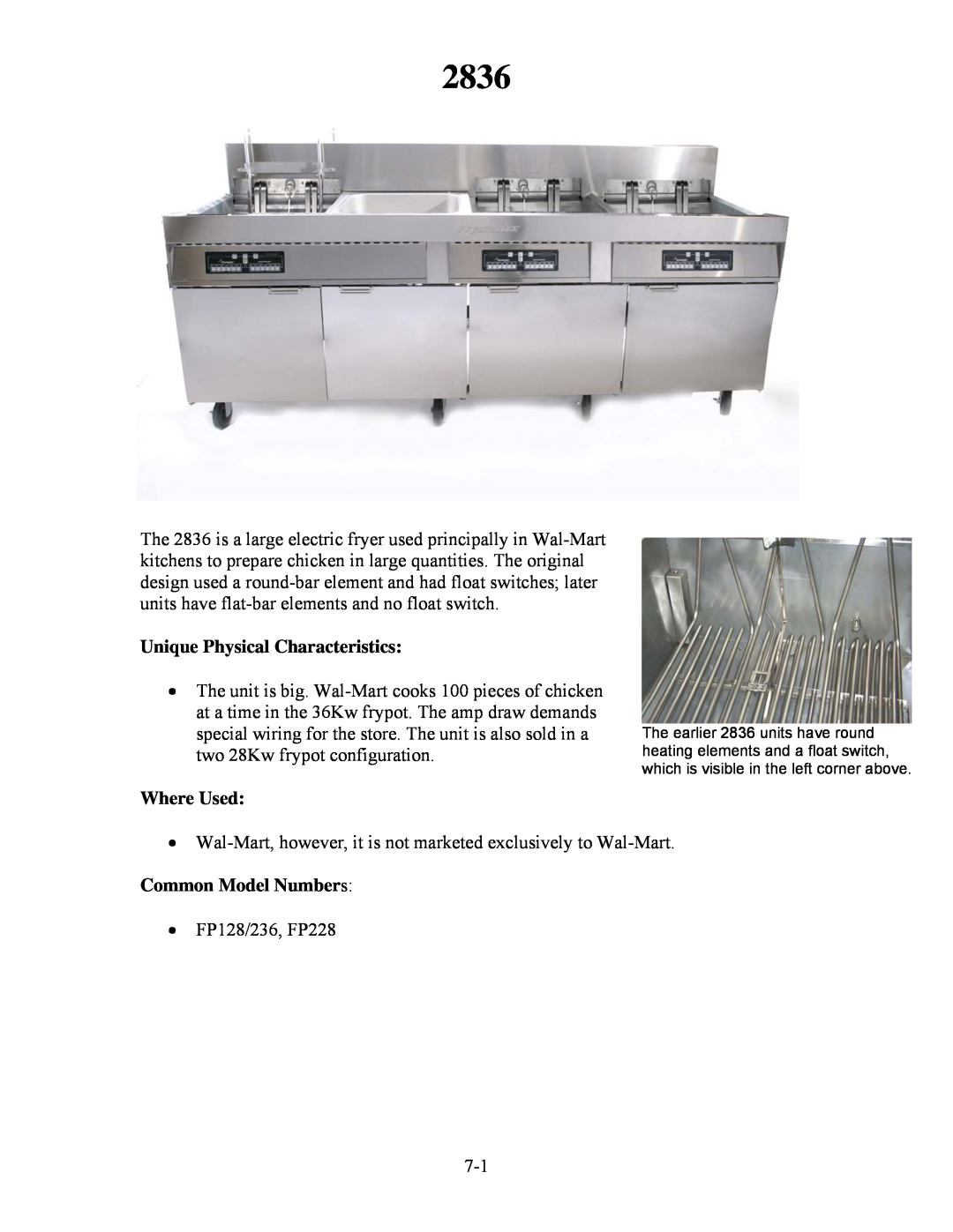 Frymaster H55 manual 2836, Wal-Mart, however, it is not marketed exclusively to Wal-Mart, Unique Physical Characteristics 