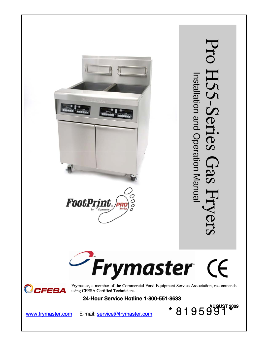 Frymaster operation manual HourService Hotline, Pro H55-SeriesGas Fryers 