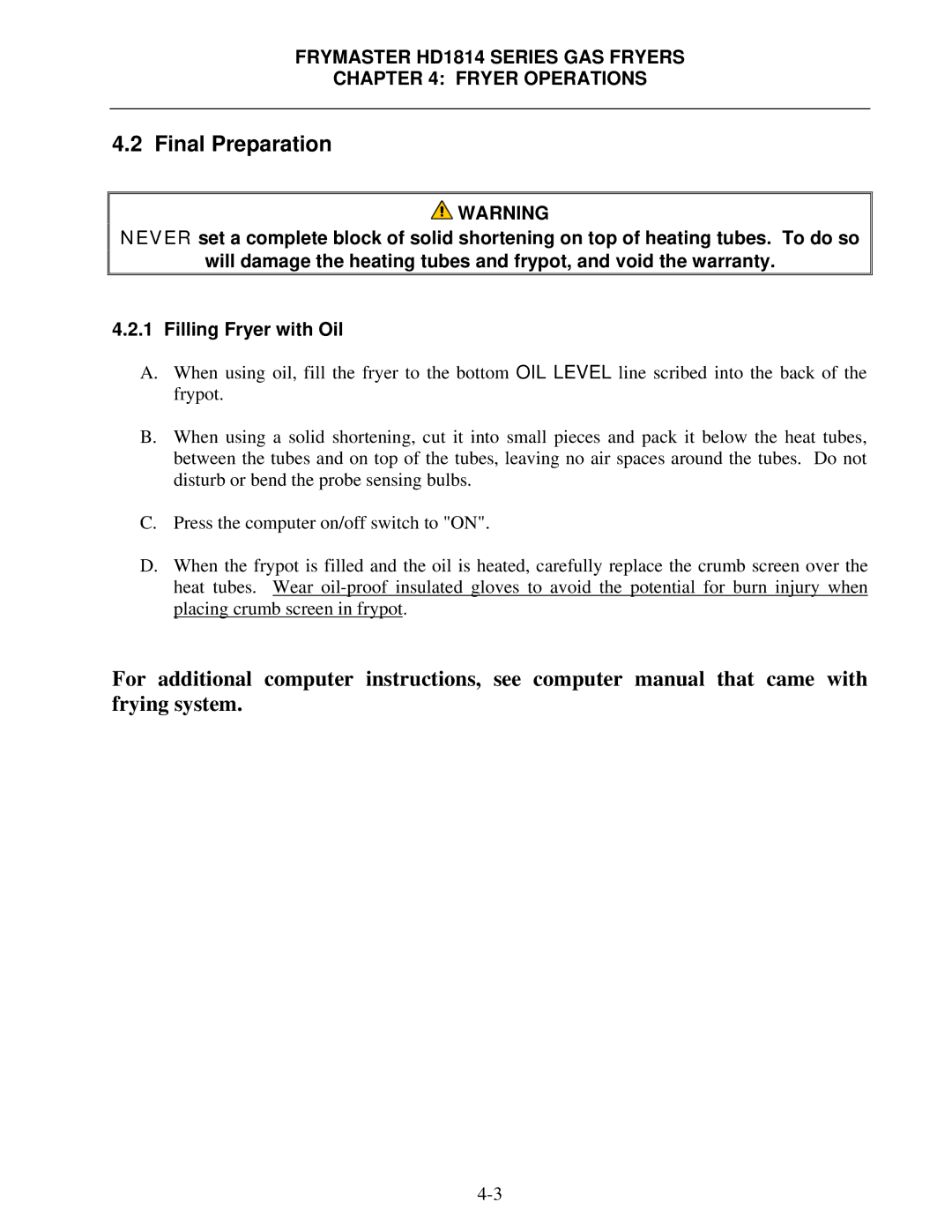 Frymaster HD21814G, HD1814G, HD21814150G operation manual Final Preparation 