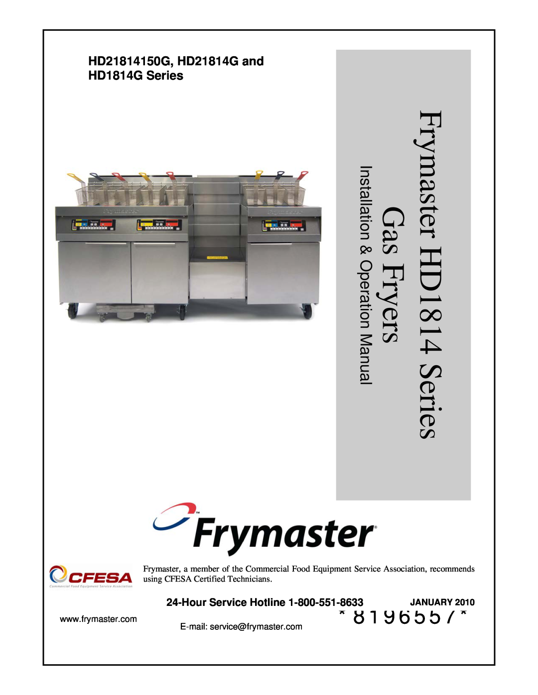 Frymaster operation manual HD21814150G, HD21814G and HD1814G Series, Hour Service Hotline, 8196557, January, Gas Fryers 