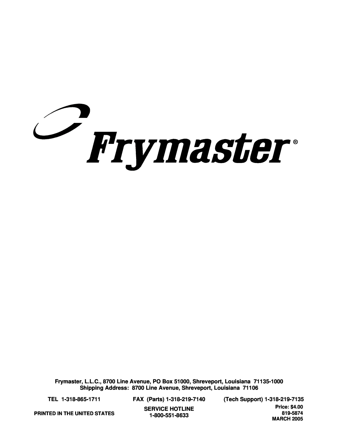 Frymaster II Shipping Address 8700 Line Avenue, Shreveport, Louisiana, FAX Parts, Tech Support, Service Hotline, 819-5874 