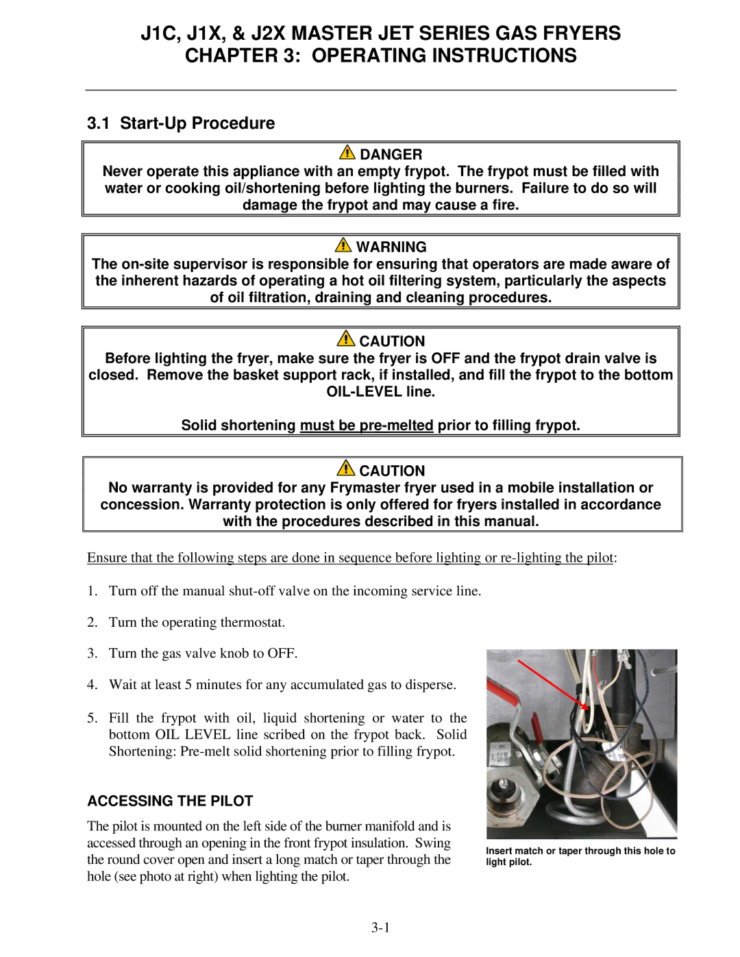 Frymaster J2X, J1X manual Start-Up Procedure, Accessing the Pilot 